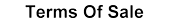 Terms of Sale